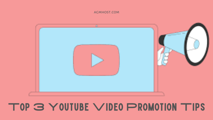 Top 3 Youtube Video Promotion Tips